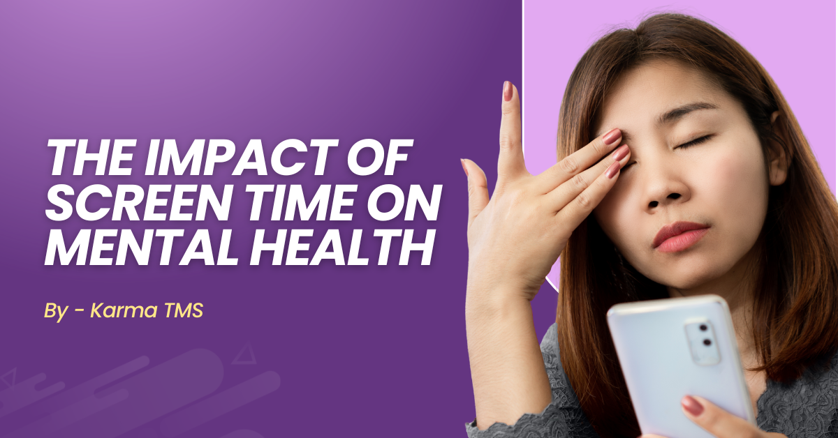 The Impact of Screen Time on Mental Health
